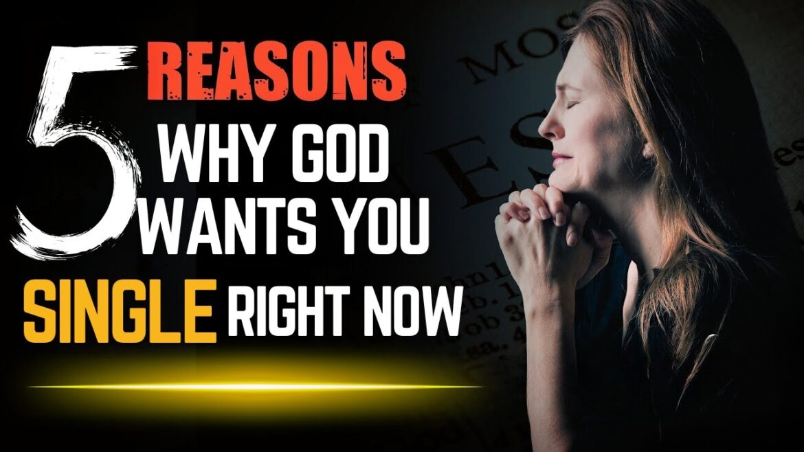 5 Reasons Why God Wants You Single Right Now | Signs God Wants You To Be Alone | Gracely Inspired